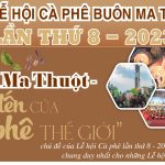 Lễ hội Cà phê Buôn Ma Thuột lần thứ 8 – 2023