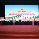 Hội Nghị Tổng Kết Phong Trào Thi Đua SX KD Giỏi Tỉnh Đồng Nai Giai Đoạn 2017 – 2022